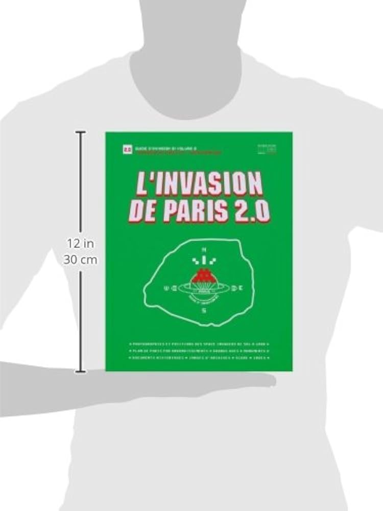L'invasion de Paris 2.0: Proliférations: Livre 02 : Invader