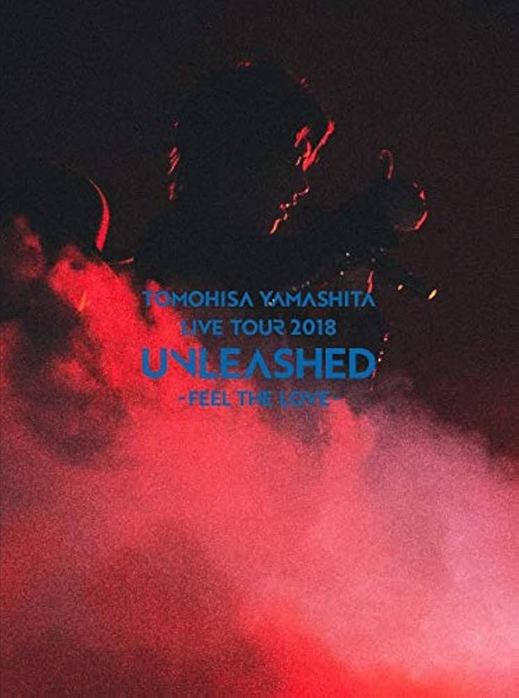 Amazon.co.jp: TOMOHISA YAMASHITA LIVE TOUR 2018 UNLEASHED - FEEL