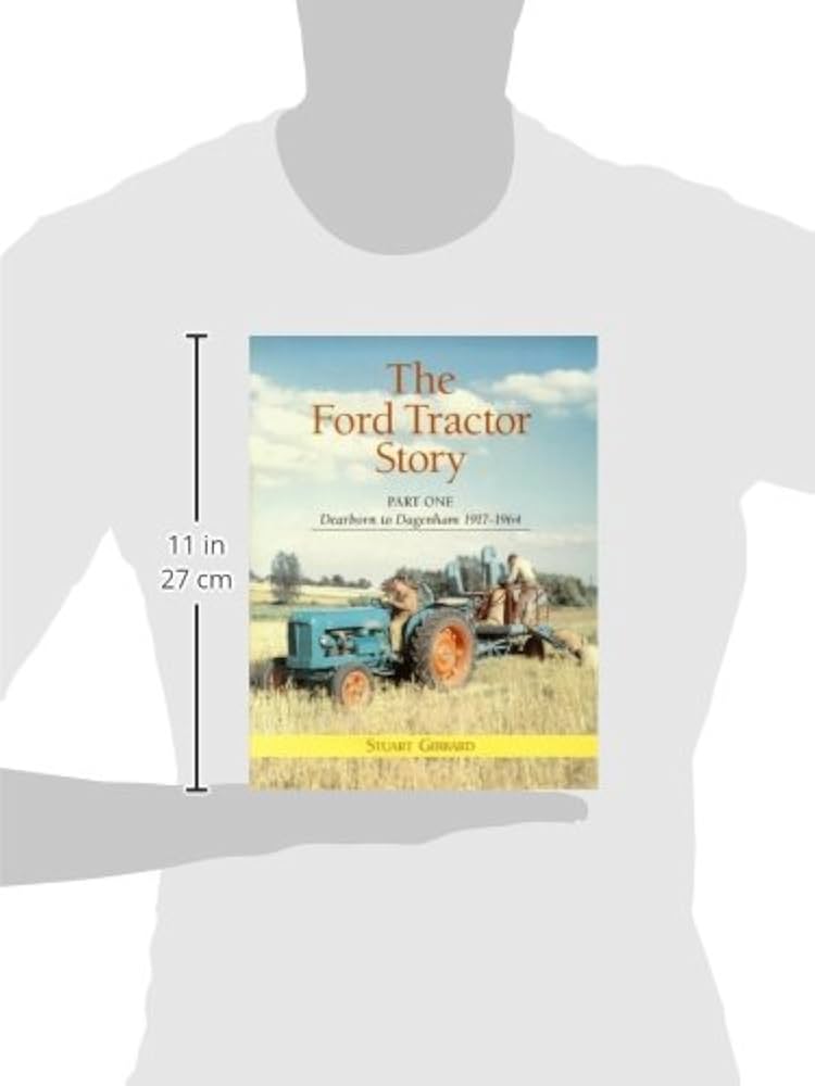 Amazon.com: The Ford Tractor Story: Dearborn to Dagenham 1917