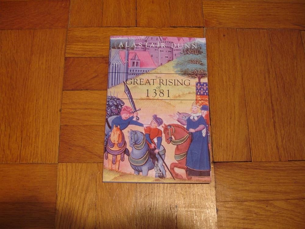 Amazon.com: The Great Rising of 1381: The Peasants' Revolt and