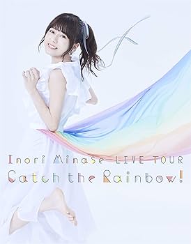 Amazon.co.jp: Inori Minase LIVE TOUR Catch the Rainbow! [Blu-ray