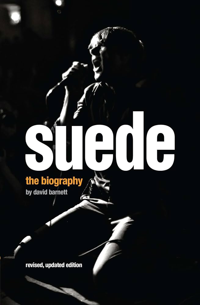 Suede: The Biography: Amazon.co.uk: Barnett, David: 9780233003764