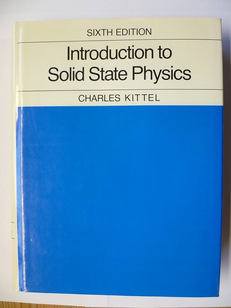 Introduction to Solid State Physics: Kittel, Charles