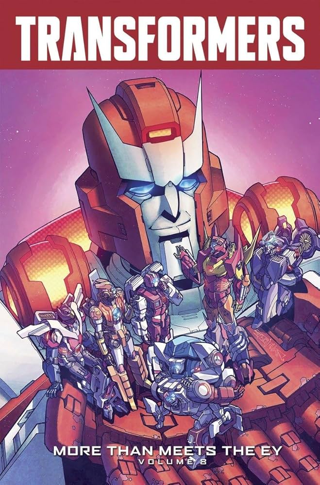 Transformers: More Than Meets The Eye Volume 8: Roberts, James