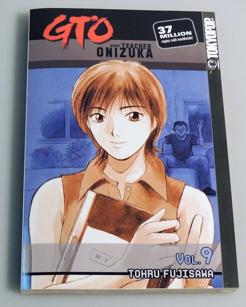 GTO: Great Teacher Onizuka, Vol. 9: Tohru Fujisawa: 9781591820703