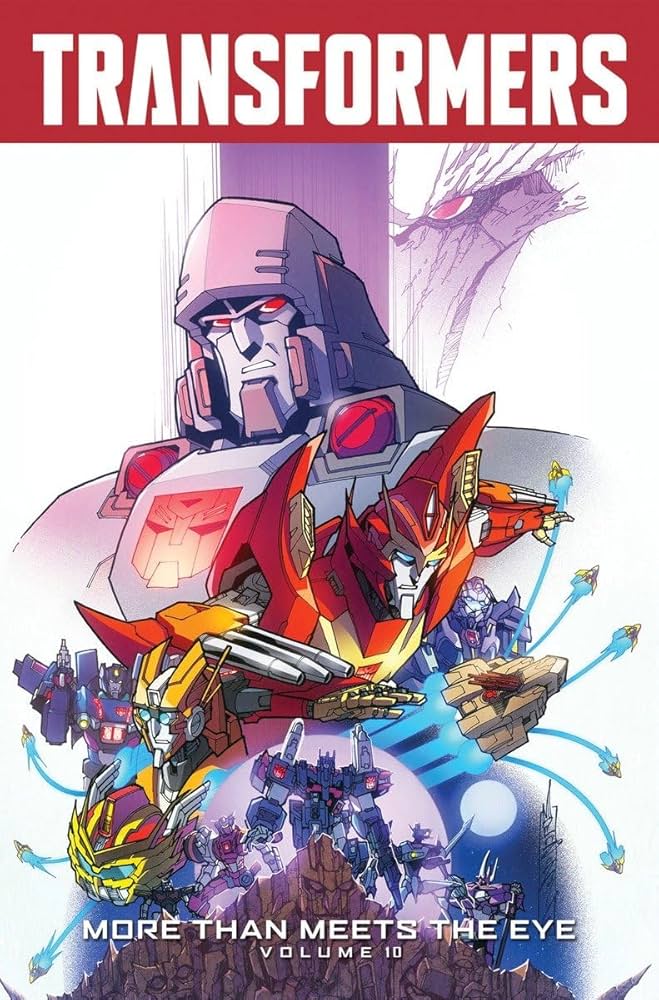 Transformers: More Than Meets The Eye Volume 10: Roberts, James