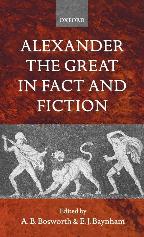 Amazon.com: Alexander the Great in Fact and Fiction: 9780198152873