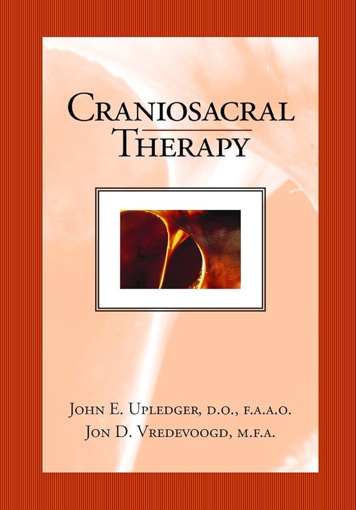 Craniosacral Therapy: 9780939616916: Medicine & Health Science