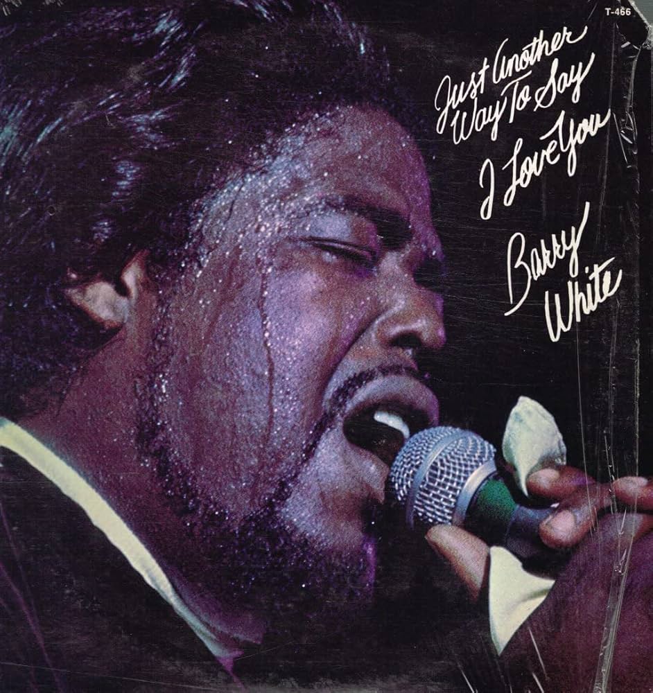 Barry White - Just Another Way To Say I Love you - Amazon.com Music