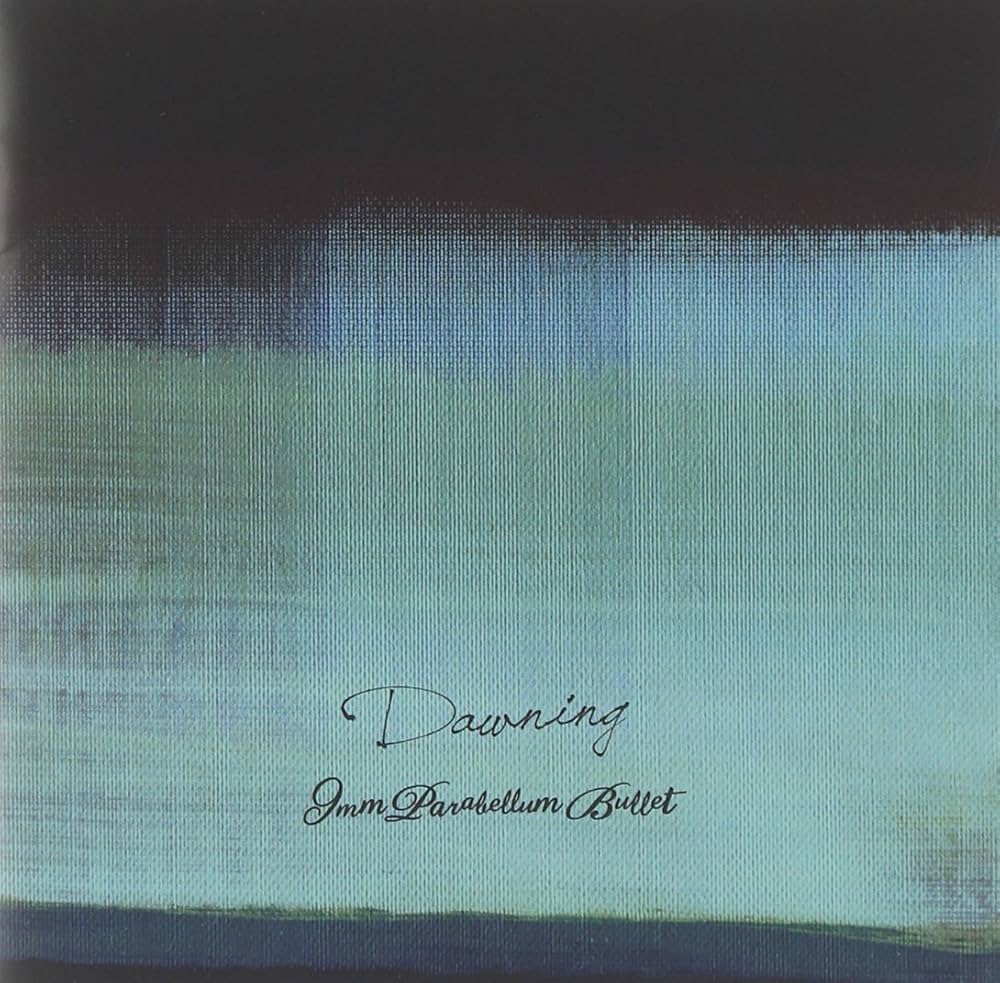 Amazon.co.jp: Dawning (通常盤) - 9mm Parabellum Bullet: ミュージック