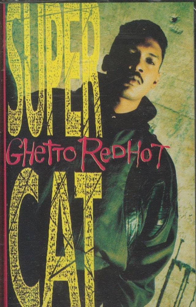 Super Cat - Ghetto Red Hot - Amazon.com Music