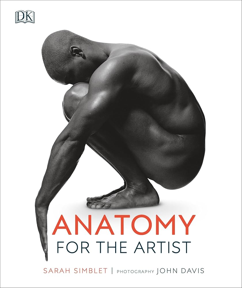 Amazon | Anatomy for the Artist (Practical Art) | Simblet, Sarah