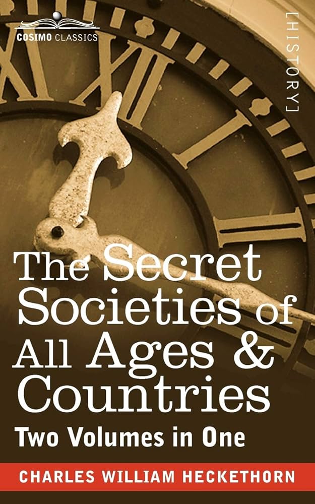 Amazon | The Secret Societies of All Ages & Countries: Two Volumes