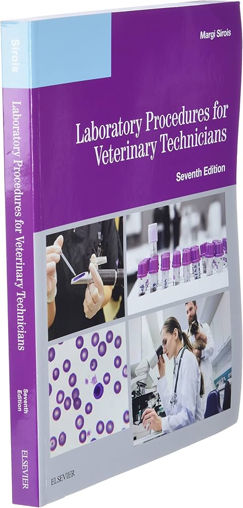 Laboratory Procedures for Veterinary Technicians: 9780323595384