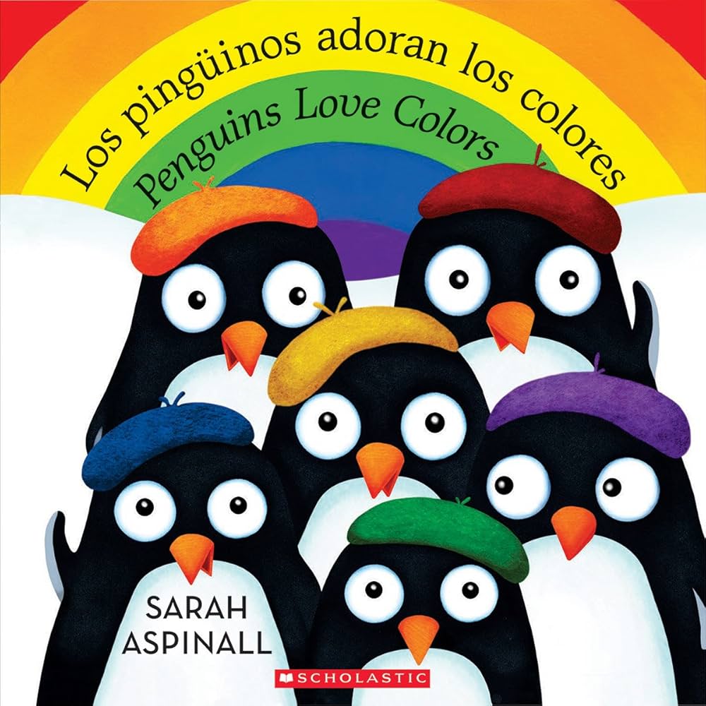Los pingüinos adoran los colores / Penguins Love Colors (Bilingual