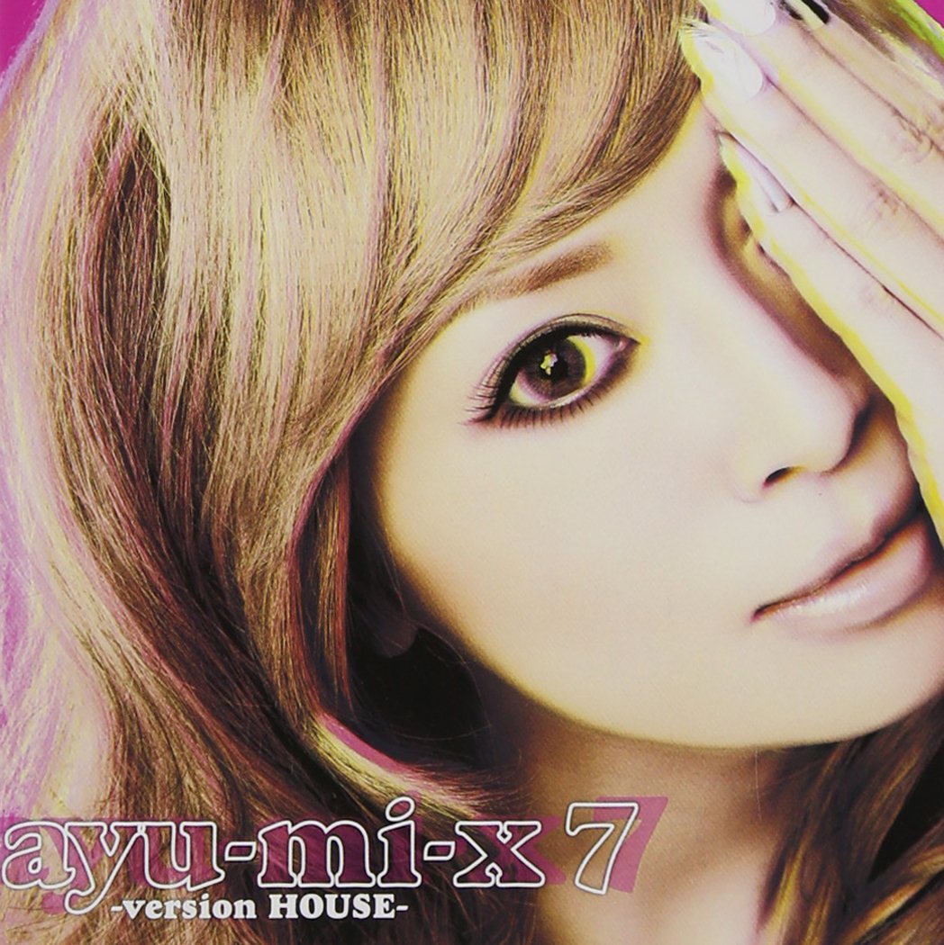 Amazon.co.jp: ayu-mi-x 7 -version HOUSE-: ミュージック