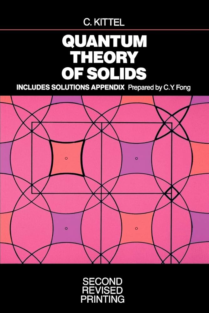 Quantum Theory of Solids: Kittel, Charles: 9780471624127: Amazon