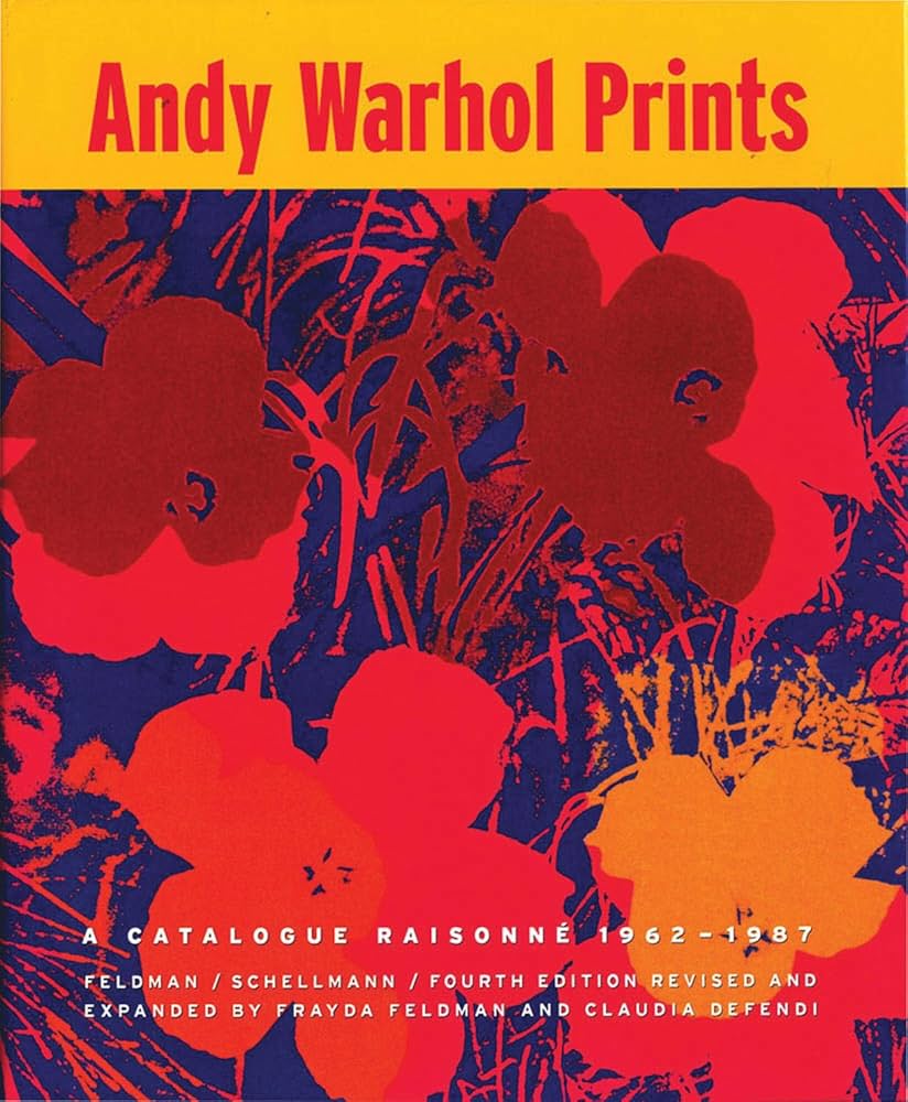 Andy Warhol Prints: A Catalogue Raisonné 1962-1987: Defendi
