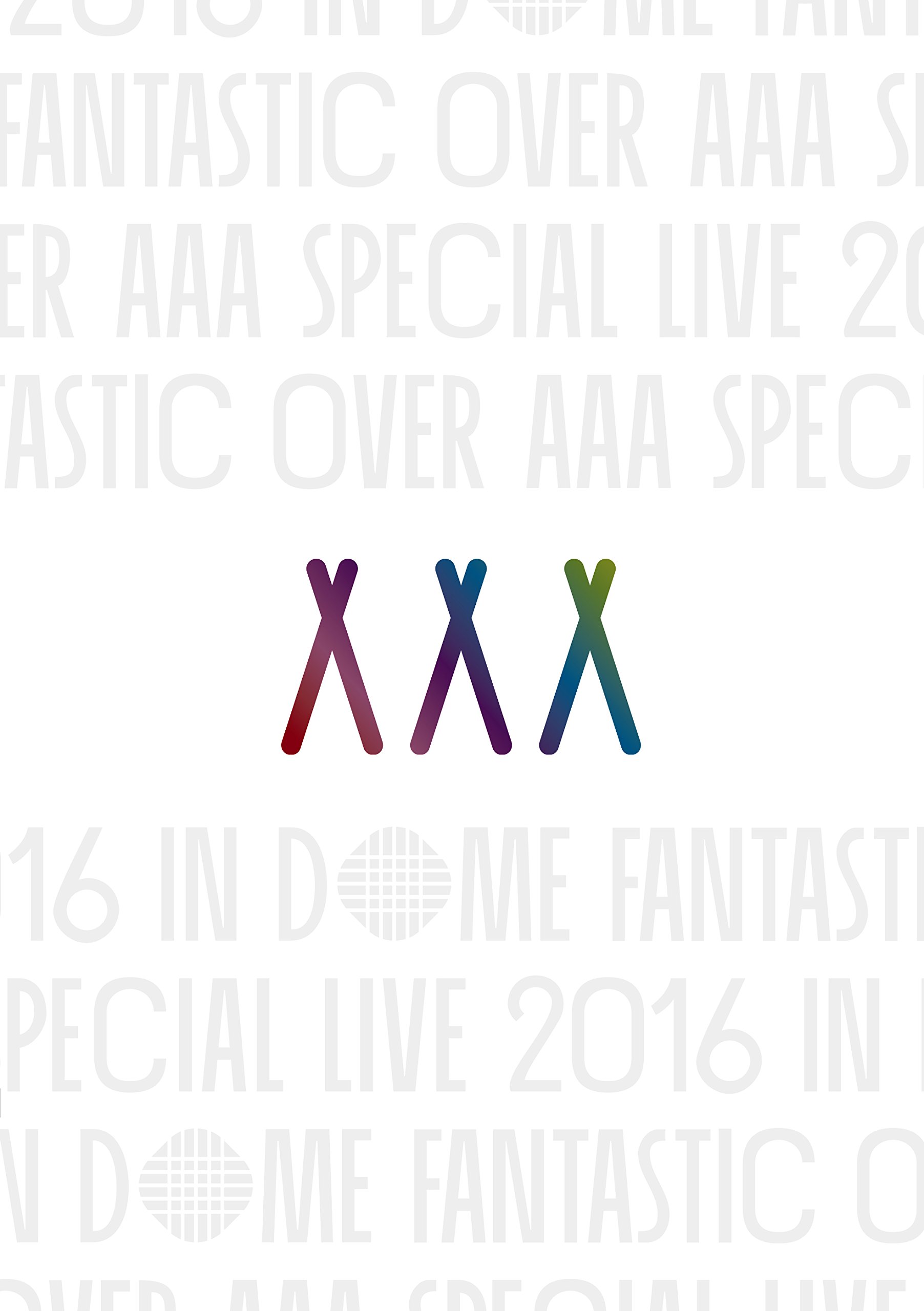 Amazon.co.jp: AAA Special Live 2016 in Dome -FANTASTIC OVER- [DVD