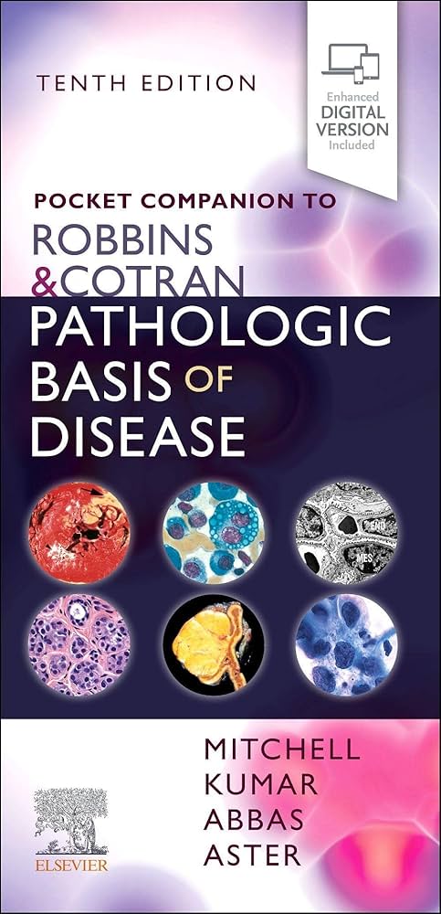 Pocket Companion to Robbins & Cotran Pathologic Basis of Disease