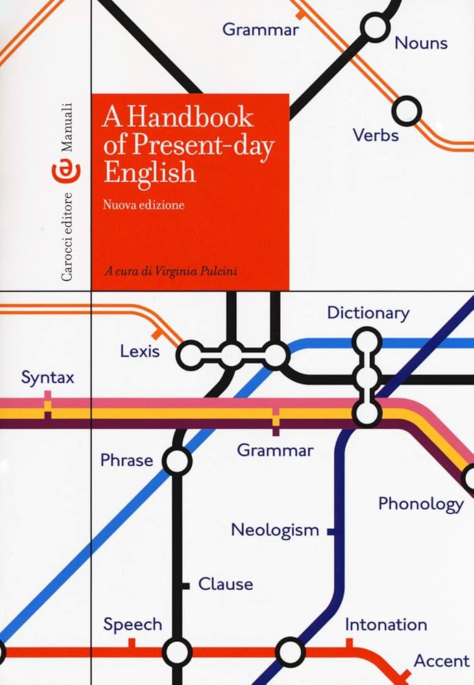 A Handbook of Present-day English: Virginia Pulcini: 9788843090167