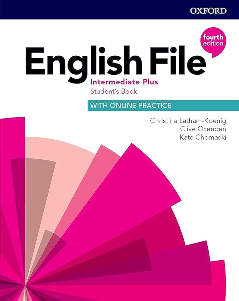 English file 4th edition intermediate plus; student's book with
