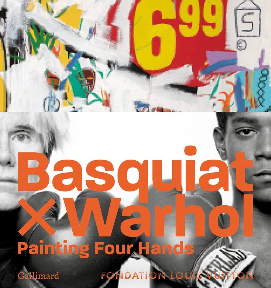 Basquiat x Warhol: Paintings 4 Hands: Edition Gallimard