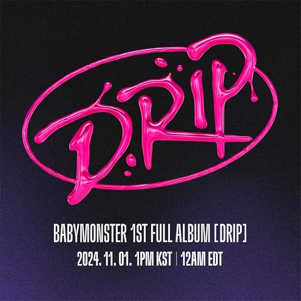 BABYMONSTER, BABYMONSTER, BABYMONSTER - BABYMONSTER DRIP 1st Full