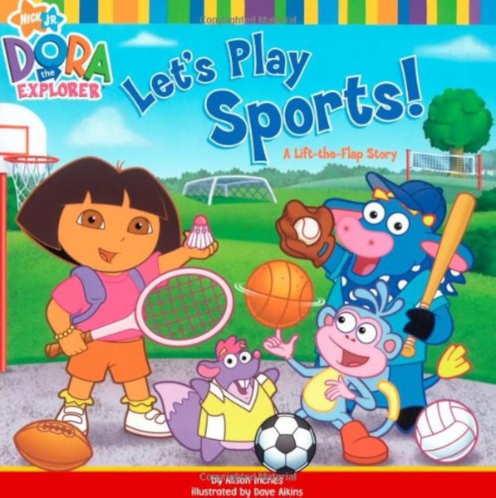 Let's Play Sports!: A Lift-the-Flap Story (Dora the Explorer