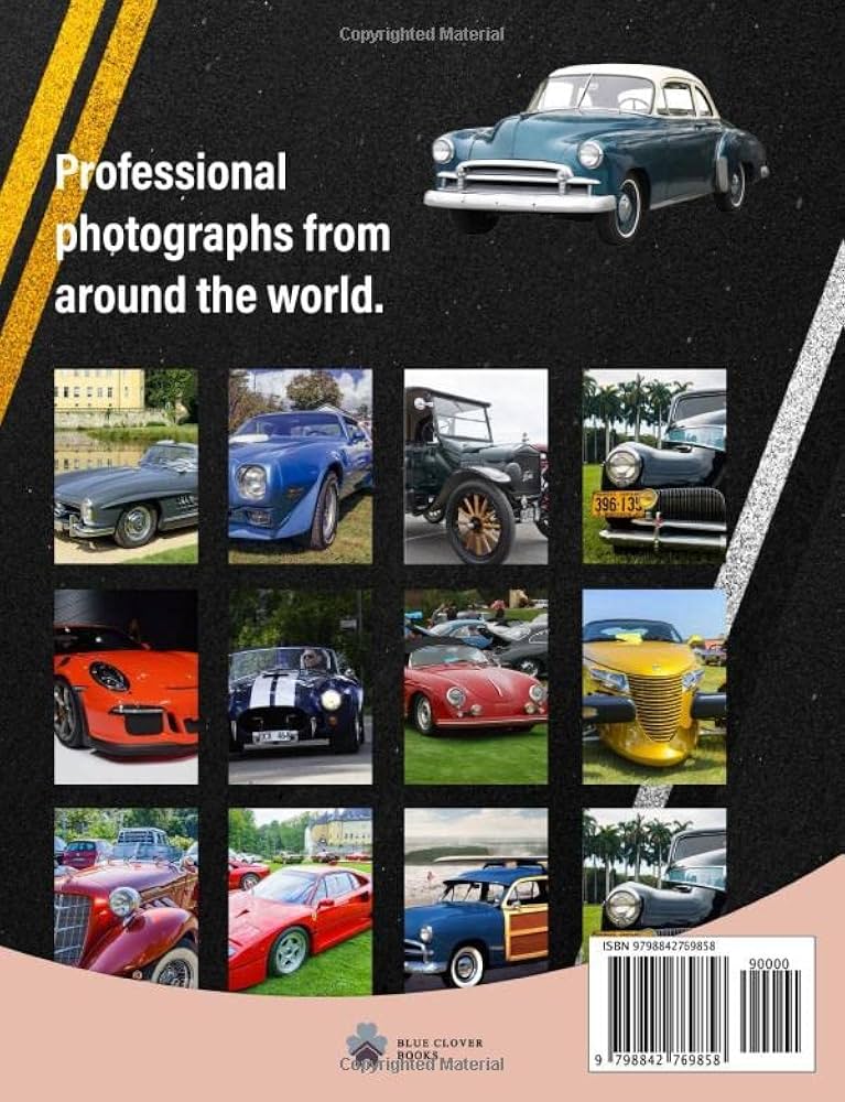 The 40 Most Beautiful Classic Cars in the World: A full color