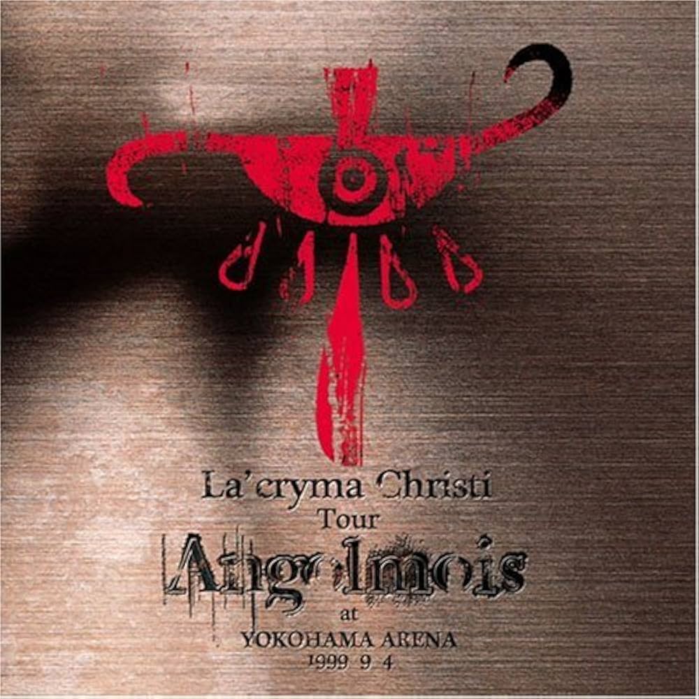 Amazon.co.jp: La'cryma Christi Tour Angolmois 1999.9.4 横浜