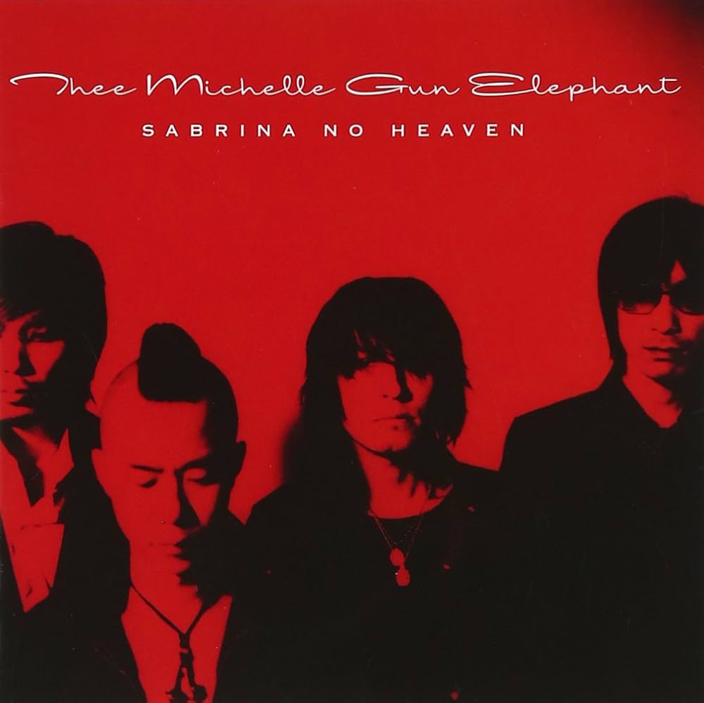 THEE MICHELLE GUN ELEPHANT, THEE MICHELLE GUN ELEPHANT - SABRINA