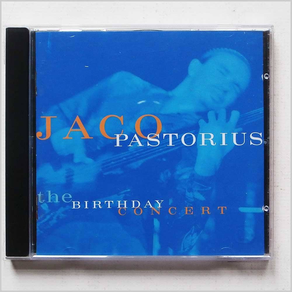 Pastorius, Jaco - The Birthday Concert - Amazon.com Music
