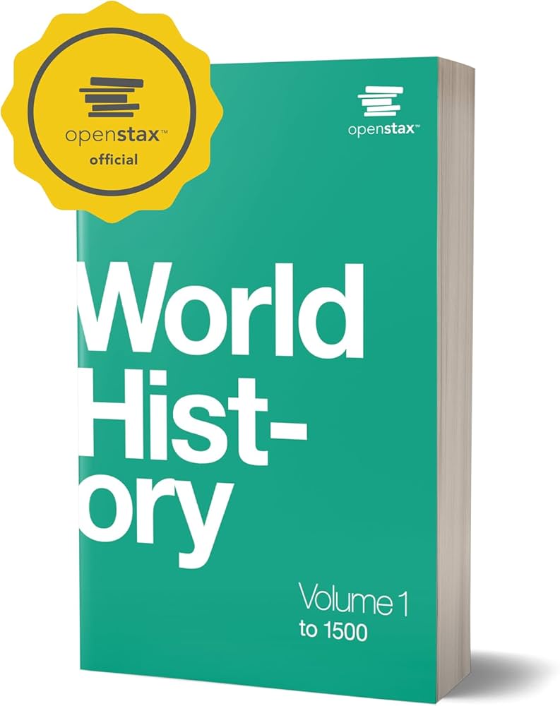 World History Vol 1: to 1500 by OpenStax (Official paperback full