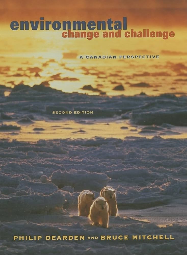 Environmental Change and Challenge: A Canadian Perspective