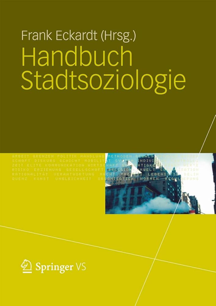 Handbuch Stadtsoziologie (German Edition) eBook : Eckardt, Frank