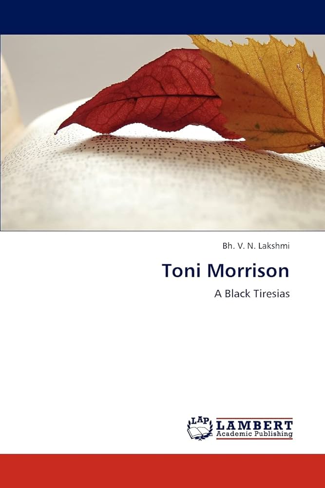 Amazon | Toni Morrison: A Black Tiresias | V. N. Lakshmi, Bh