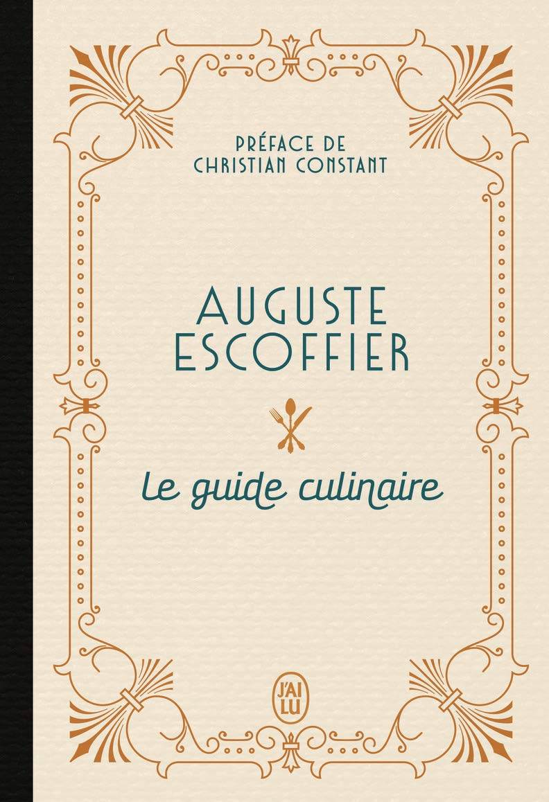 Amazon.co.jp: Le guide culinaire d'Escoffier : Escoffier, Auguste