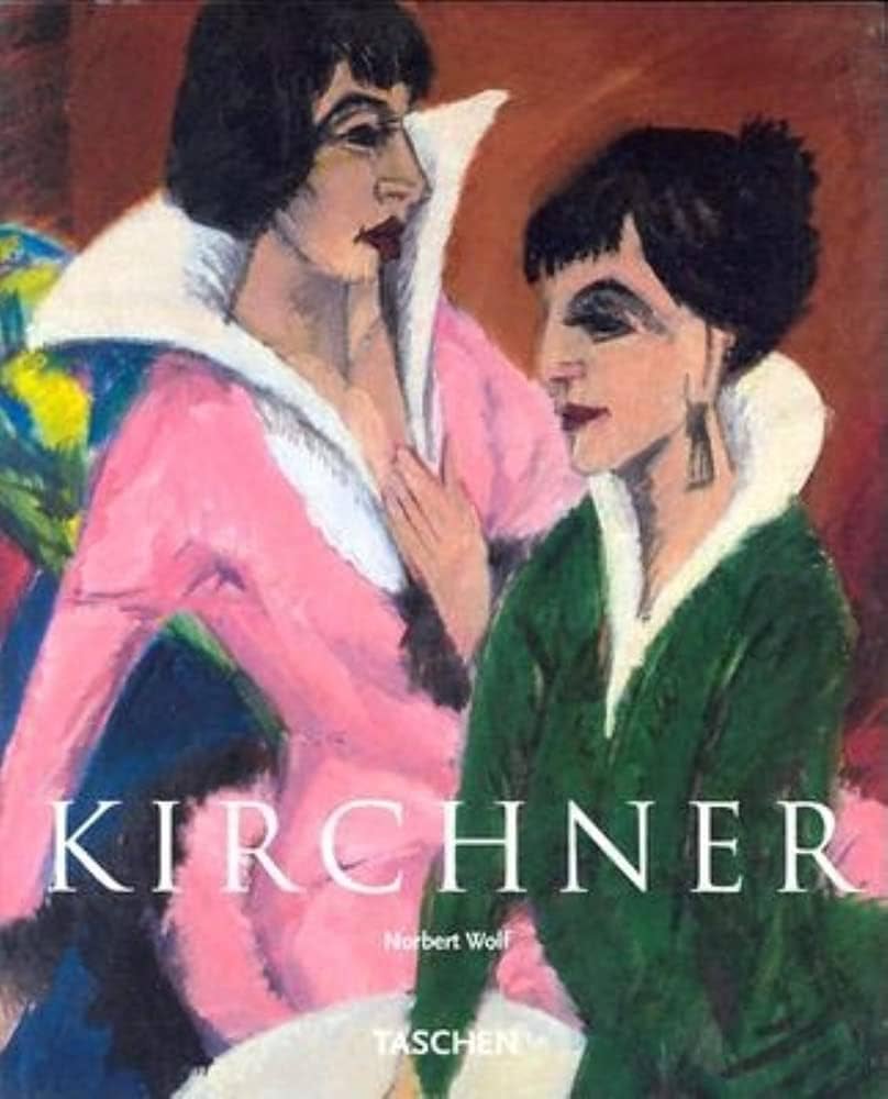 Kirchner (Taschen Basic Art): Wolf, Norbert: 9783822821237: Amazon