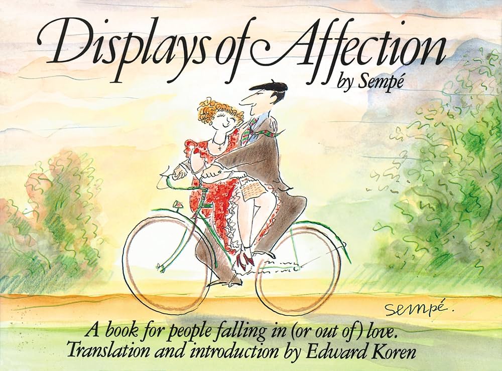 Displays of Affection: Sempe, Jean-Jacques: 9780894801945: Amazon