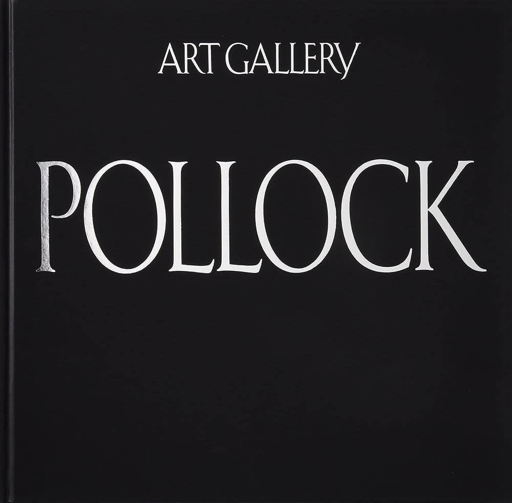 アート・ギャラリー現代世界の美術 (21) ポロック | ポロック, 中山