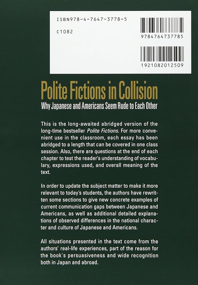 異文化との出会い・誤解・理解 Polite fictions in collision: Why