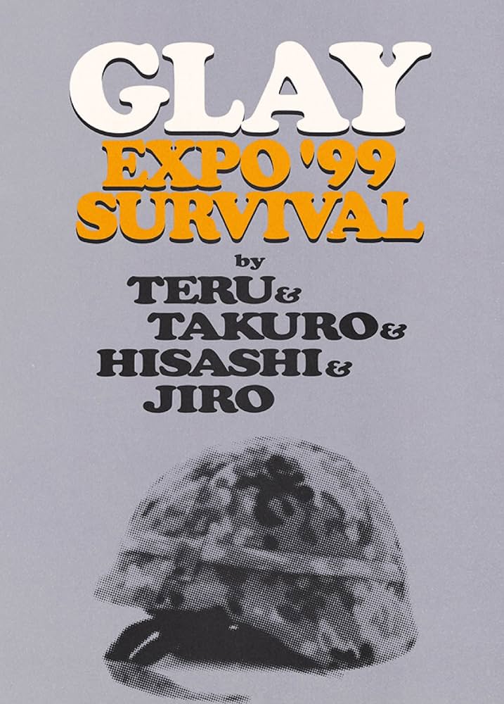 Amazon.co.jp: GLAY EXPO '99 SURVIVAL GLAY公式パンフレット