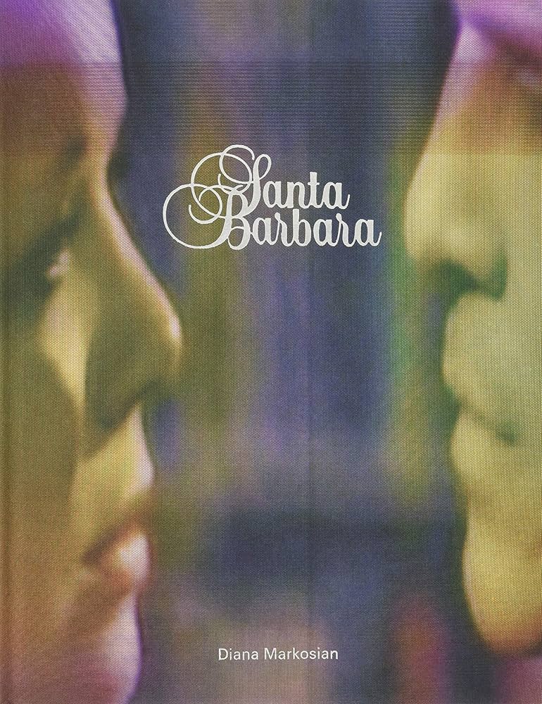 Amazon | Diana Markosian: Santa Barbara | Markosian, Diana