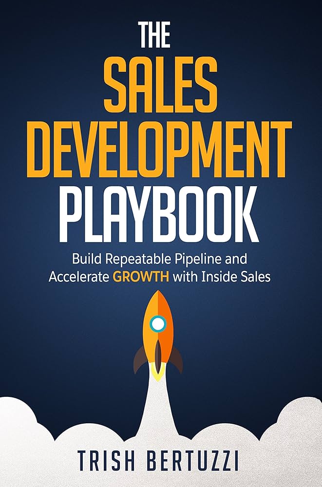 Amazon.com: The Sales Development Playbook: Build Repeatable
