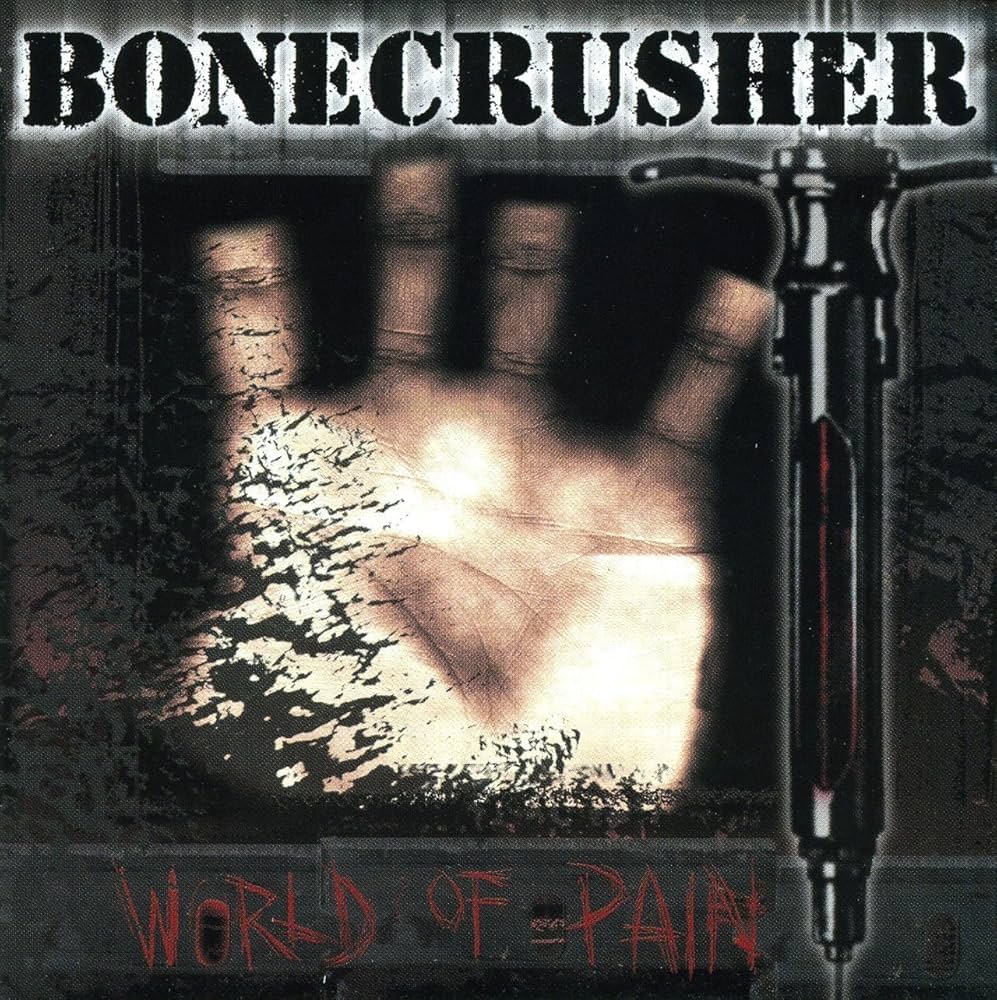 Bonecrusher - World Of Pain - Amazon.com Music