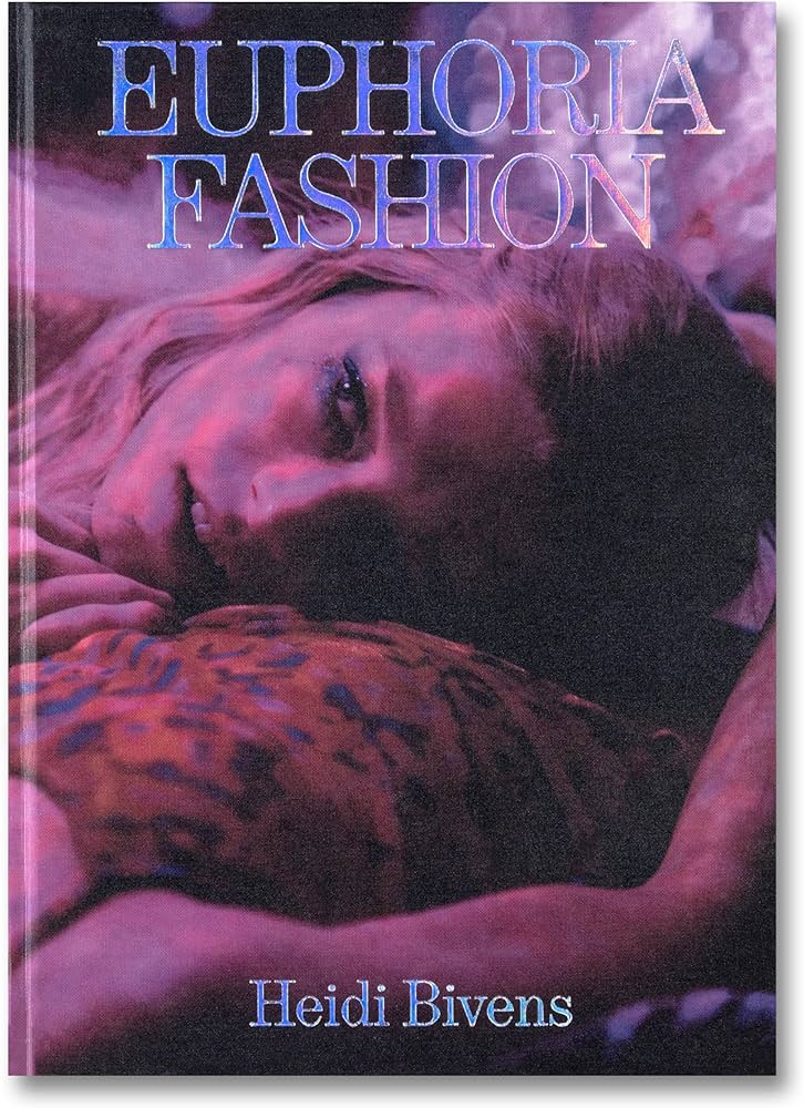 Euphoria Fashion: Bivens, Heidi: 9781737245971: Amazon.com: Books