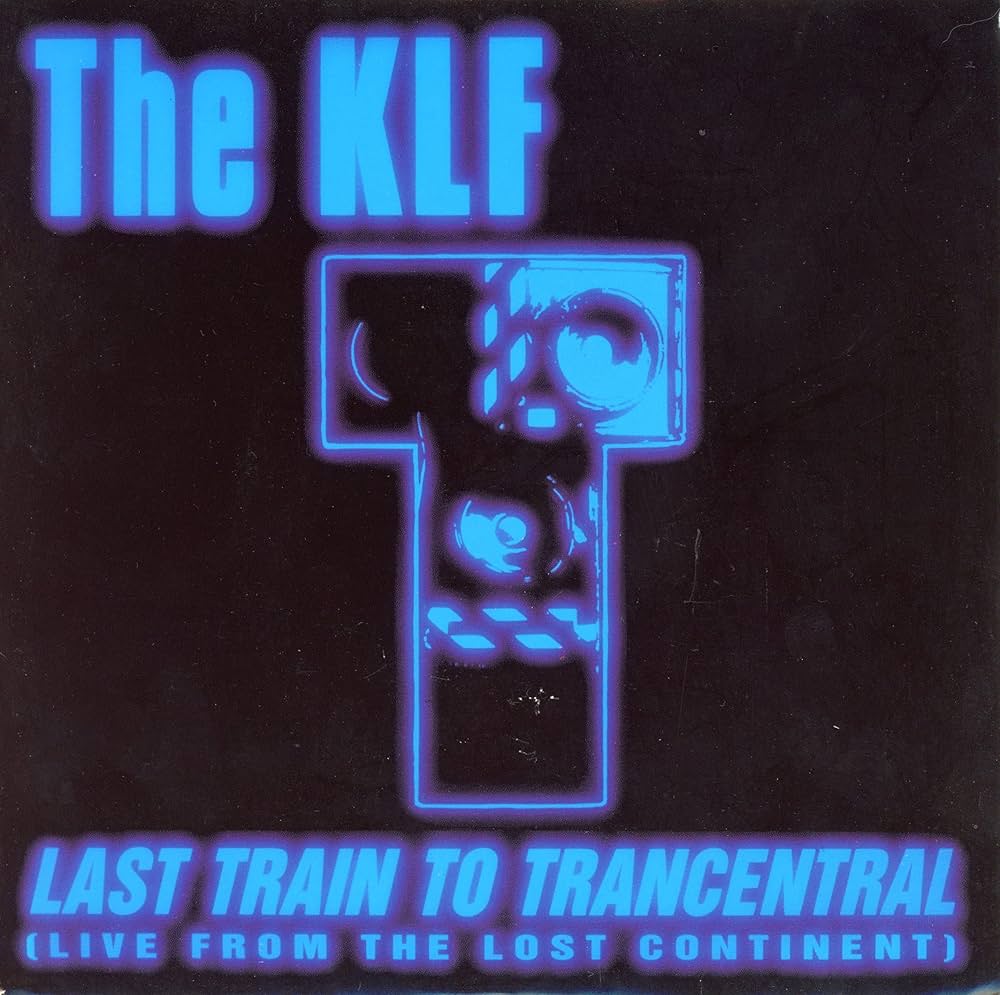 Amazon.com: The KLF - Last train to trancentral - 7