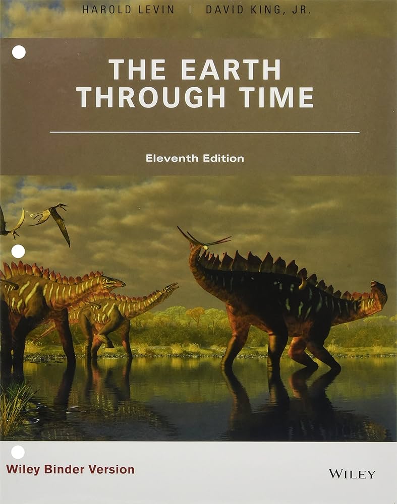 The Earth Through Time: Levin, Harold L., King Jr., David T