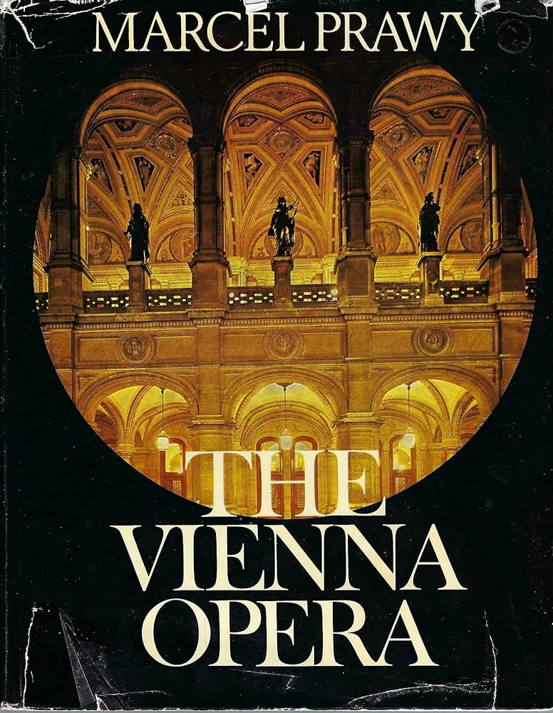 The Vienna Opera: Prawy, Marcel: Amazon.com: Books